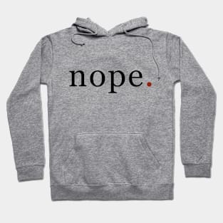 Nope. Hoodie